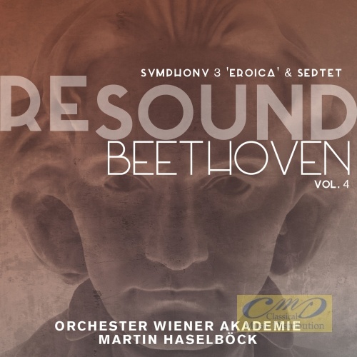 Resound Beethoven vol. 4 - Symphony 3 ‘Eroica’ & Septet